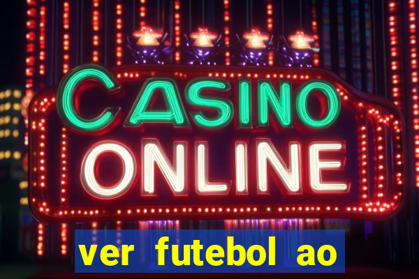 ver futebol ao vivo multi